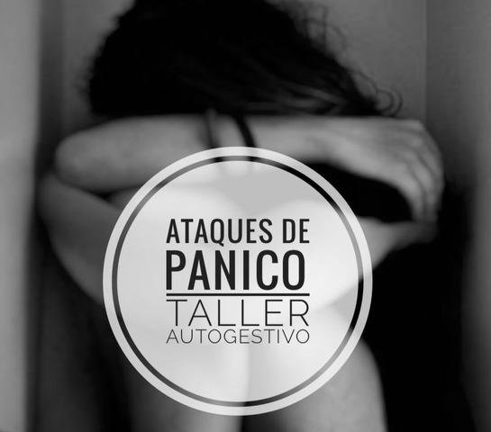 Masterclass y Herramientas para la Gestión de los Ataques de Pánico y la Ansiedad