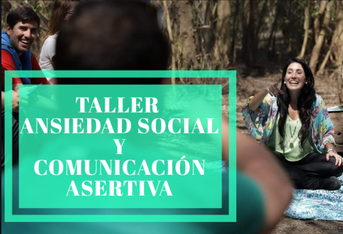 Taller autogestivo de habilidades de comunicación asertiva y ansiedad social