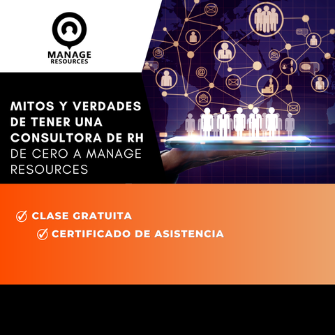 Mitos y verdades de tener una consultora de RH: De cero a Manage Resources