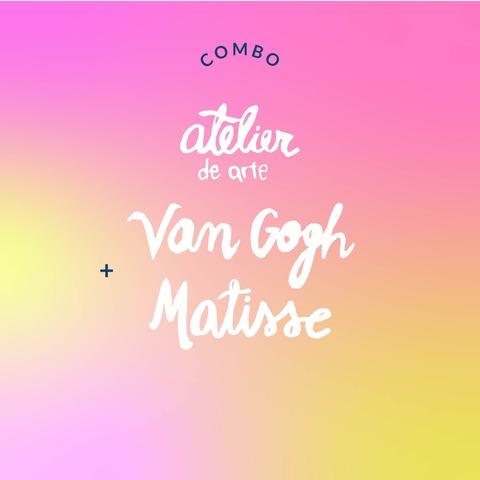 Combo Atelier de Arte: Van Gogh y Matisse