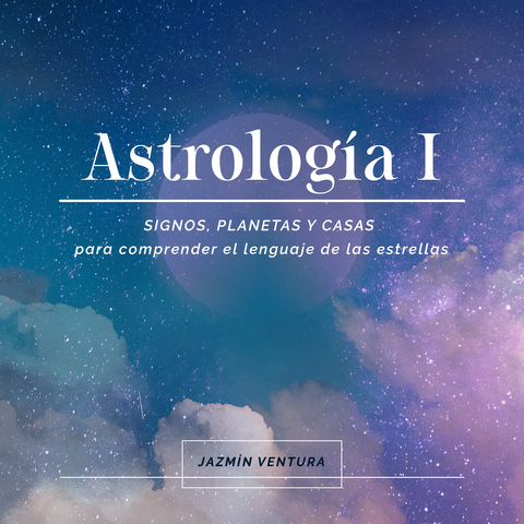 Astrología I: signos, planetas y casas