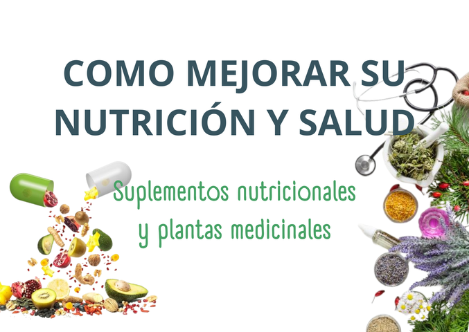 COMO MEJORAR SU NUTRICIÓN Y SALUD