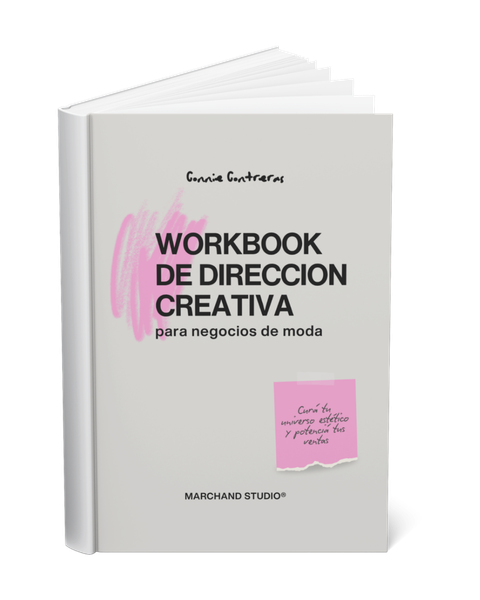 WORKBOOK: Dirección Creativa para Marcas de Moda