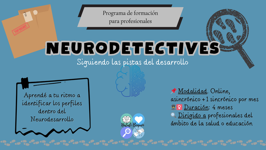 Neurodetectives: siguiendo las pistas del neurodesarrollo