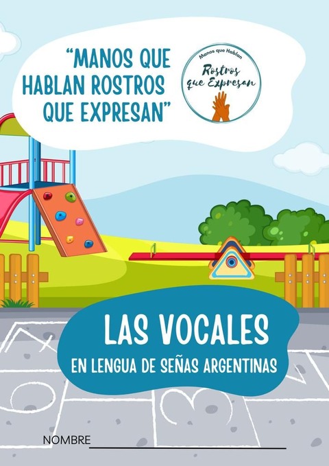Todo sobre las vocales en Lengua de Señas