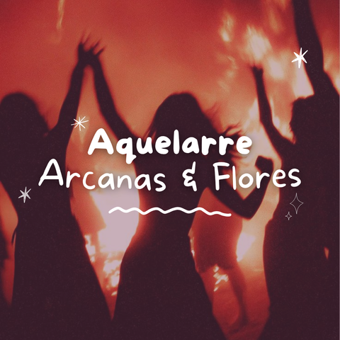 Aquelarre Arcanas & Flores