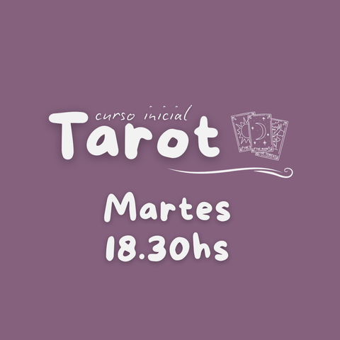 Curso Inicial de Tarot - Martes 18.30hs