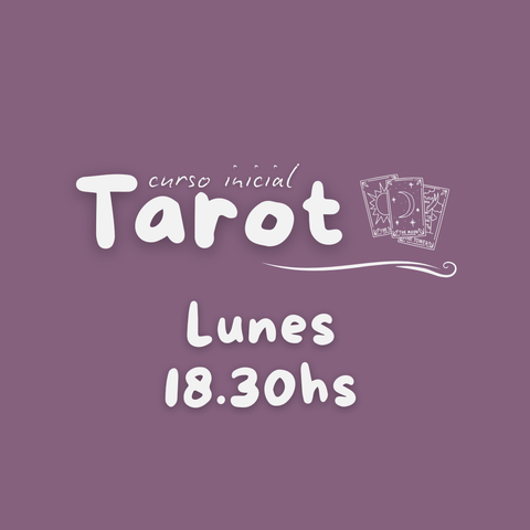 Curso Inicial de Tarot - Lunes 18.30hs
