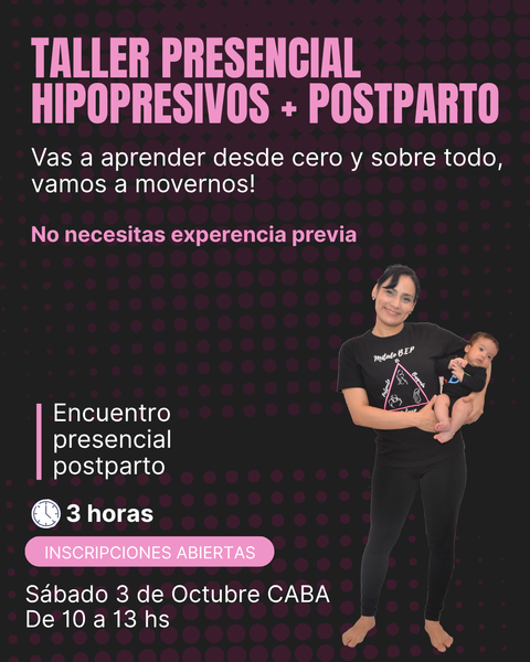 TALLER PRESENCIAL DE HIPOPRESIVOS + POSPARTO