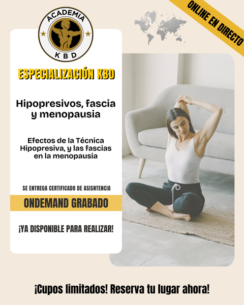 ESPECIALIZACIÓN KBD: Hipopresivos, fascias y menopausia