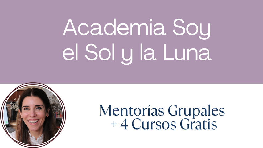 Academia Sol y Luna - Mentorías Grupales + 4 Cursos Gratis