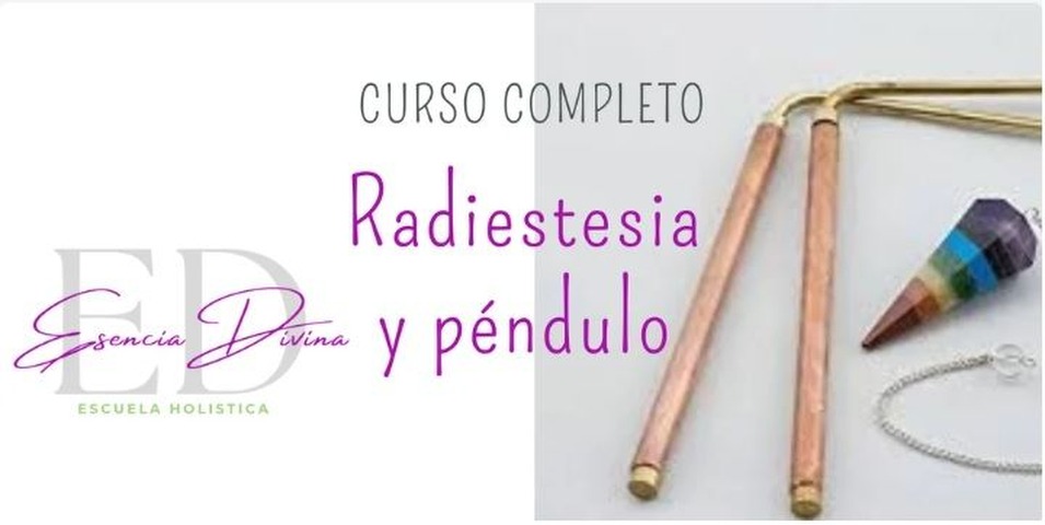 Curso de Radiestesia y Péndulo ONLINE-DESCARGABLE
