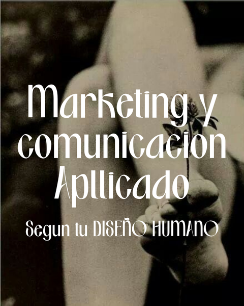 Marketing y comunicacion aplicado en Diseño Humano