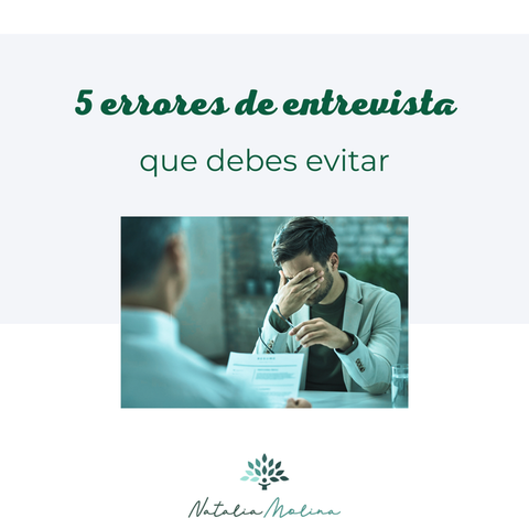 5 Errores de Entrevista que debes Evitar