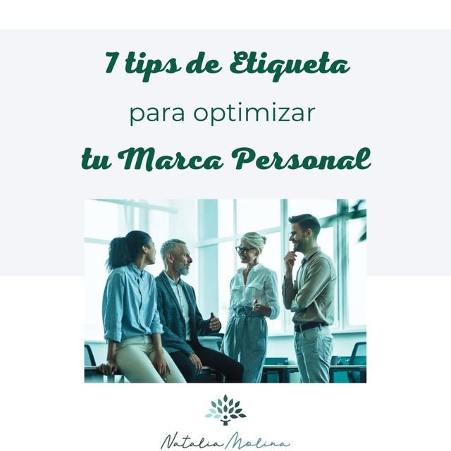 7 consejos de etiqueta para optimizar tu marca personal