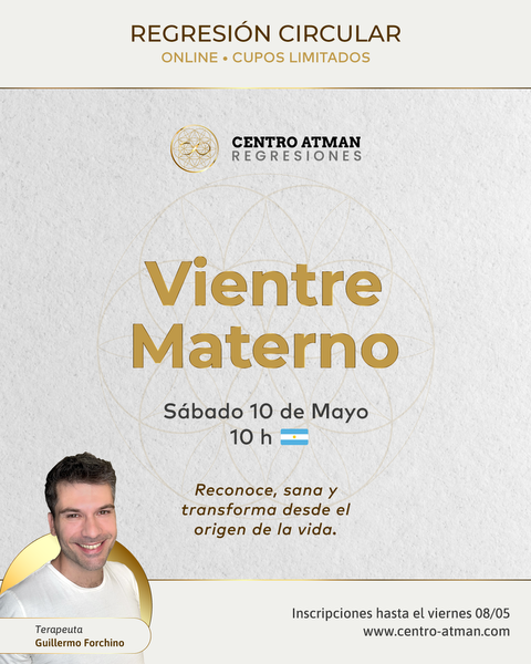 ¡Inscripciones cerradas! Regresión grupal al Vientre Materno (sábado 10 de mayo de 2025 a las 10:00 am ARG)