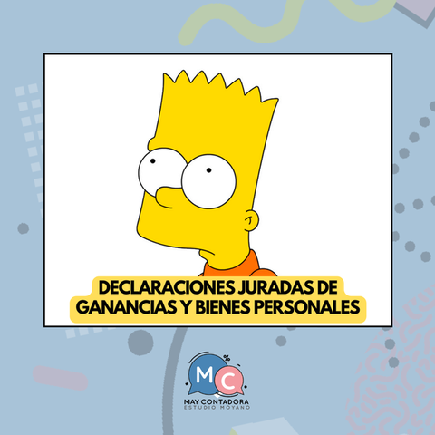 Declaraciones Juradas de ganancias y bienes personales