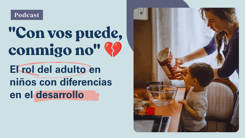 Crianza con Apoyos Episodio 3 - 