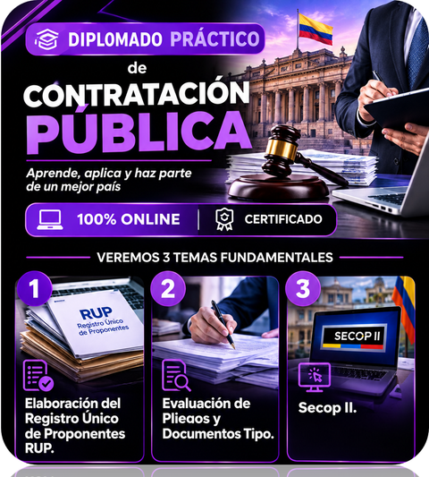 DIPLOMADO PRACTICO EN CONTRATACIÓN PÚBLICA. 100% ONLINE