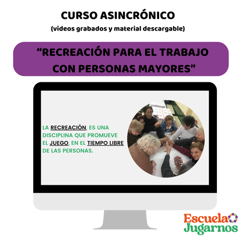 Recreación para el trabajo con Personas Mayores.