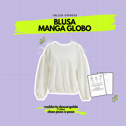 Blusa Manga Globo – Molde PDF + Clase paso a paso