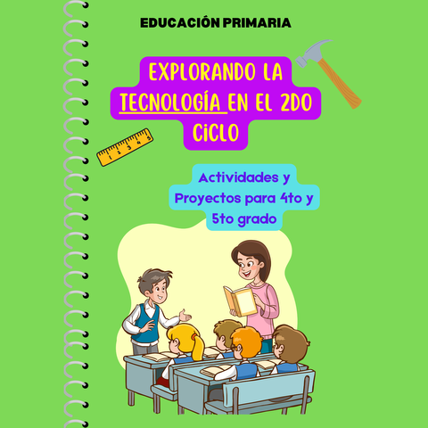 Ebook: Explorando la Tecnología en el 2do ciclo