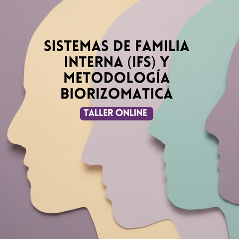Sistemas de Familia Interna (IFS) y metodología biorizomática