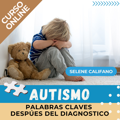 Autismo 1: Palabras claves después del Diagnóstico