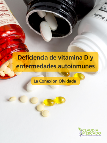 Deficiencia de vitamina D y enfermedades autoinmunes: la conexión olvidada