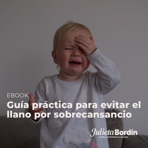 Guía práctica para evitar el llanto antes de dormir