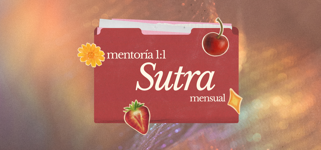 SUTRA — Acompañamiento Creativo Mensual