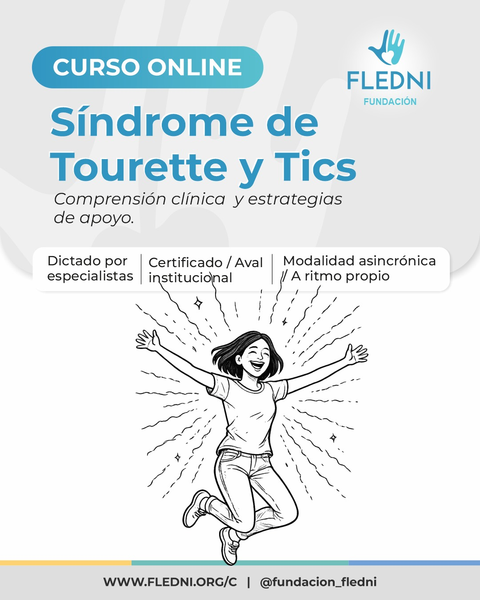 Curso Síndrome de Tourette y Tics. Comprensión clínica y estrategias de apoyo. 