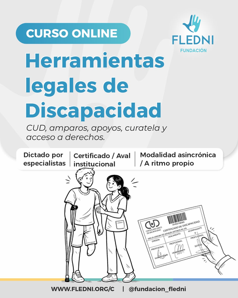 Curso Herramientas legales en Discapacidad. CUD, amparos, apoyos, curatela y acceso a derechos