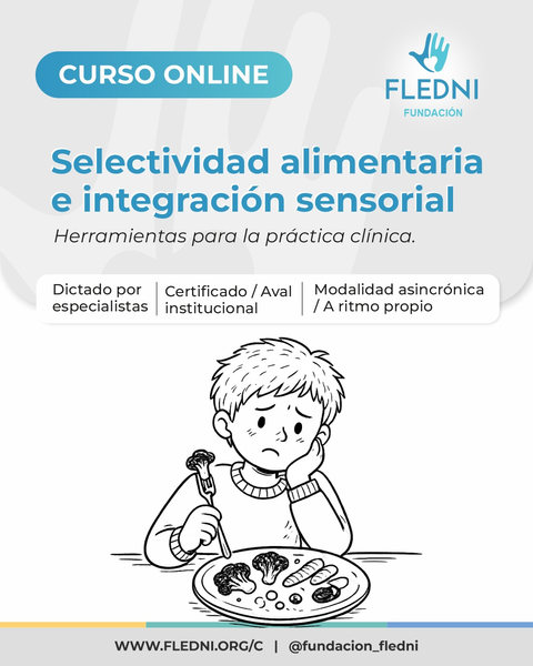 Selectividad alimentaria e integración sensorial: herramientas para la práctica clínica.
