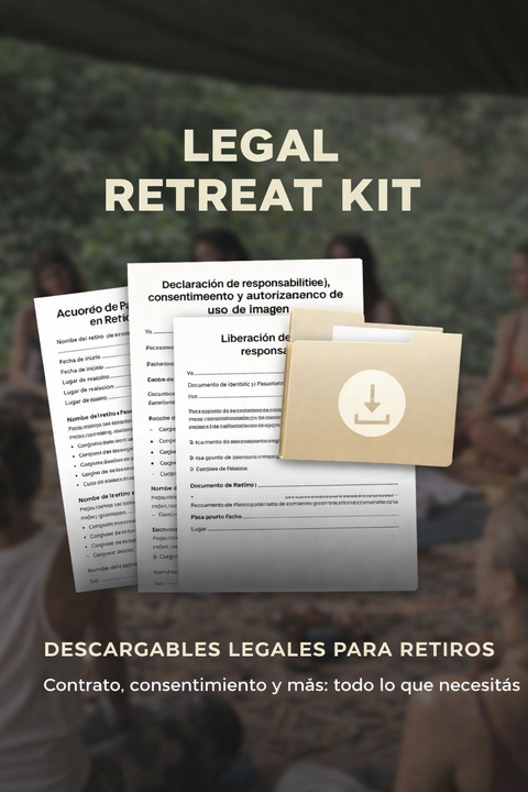 LEGAL RETREAT KIT — Todo lo que necesitás para operar retiros sin improvisar