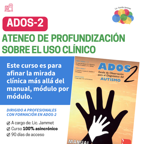 Profundización sobre el uso clínico del ADOS-2