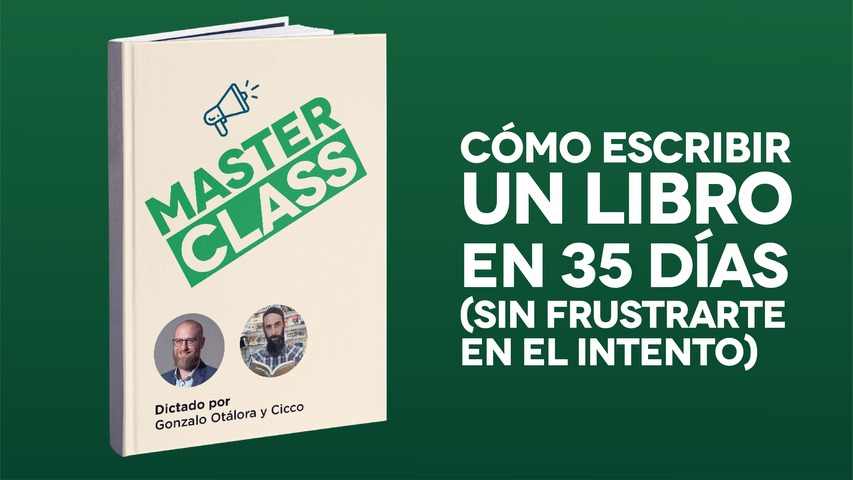¿Cómo escribir un libro en 35 días sin frustrarte en el intento? (ON LINE)