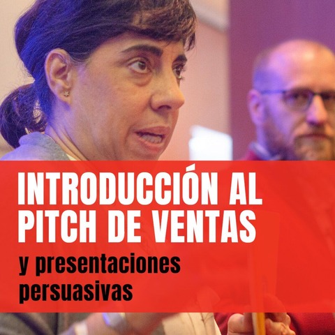 Introducción al Pitch de Ventas | Masterclass | On line