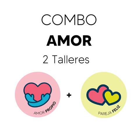 COMBO AMOR | Talleres: Amor Propio + Pareja Feliz
