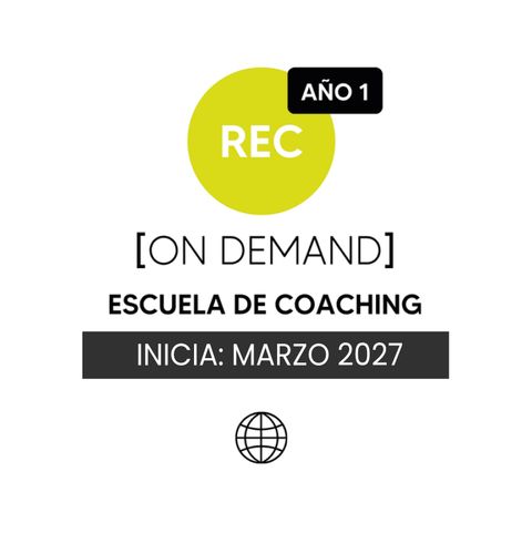 Matrícula Escuela de Coaching | ON DEMAND MARZO 2027 - AÑO 1