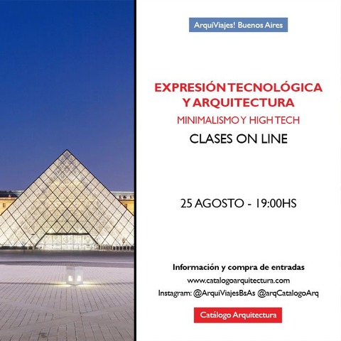 25 AGOSTO - Expresión tecnológica y Arquitectura - Minimalismo y High Tech