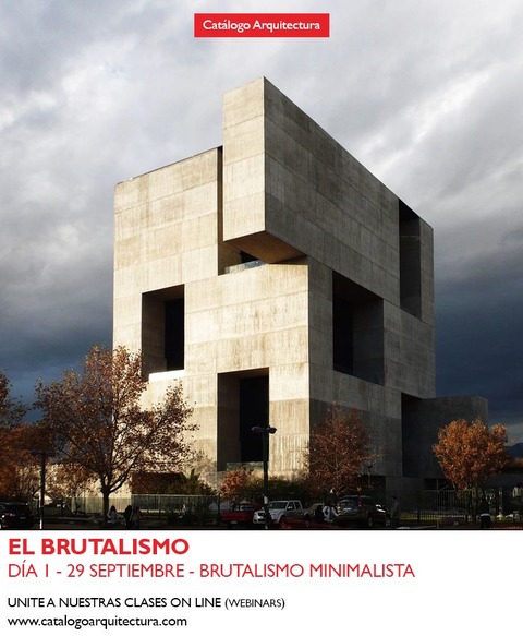 29 SEPTIEMBRE - 19:30 hs (Arg) Brutalismo Minimalista - Día 1 de la saga El Brutalismo, Expresión y estética.