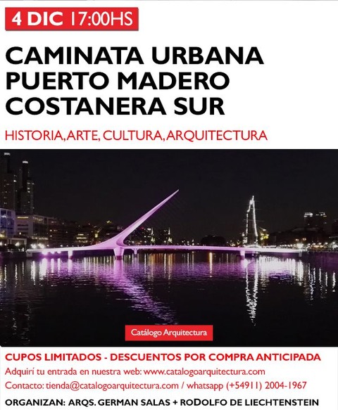 4 DIC (17:00hs) CAMINATA URBANA : PUERTO MADERO + COSTANERA SUR (BUENOS AIRES) CITY TOUR