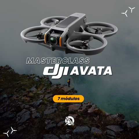 MASTERCLASS: Vuela tu DJI Avata (1 y 2) de forma profesional