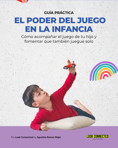 Guía Práctica: el poder del juego en la infancia