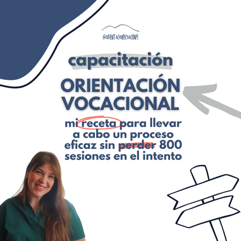 Capacitación Orientación Vocacional - Cómo llevar a cabo un proceso de principio a fin