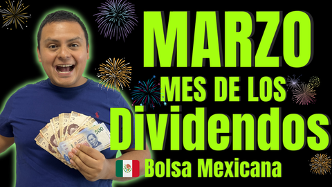 10 Acciones y FIBRAs que Reparten Dividendos en Marzo 2025 en México
