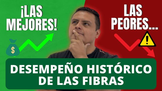 Las FIBRAS con mejor y peor desempeño desde su salida al mercado (2025)