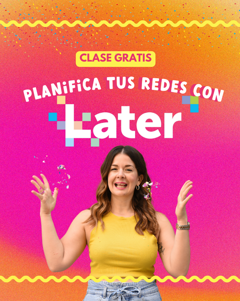 Planificá tus redes con Later