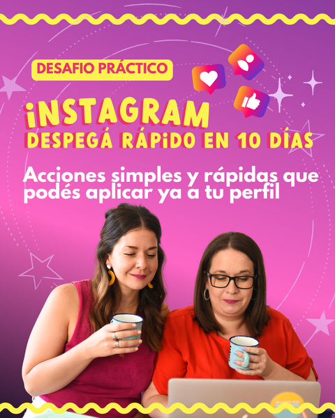 Desafío Instagram, ¡Despegá rápido en 10 días!